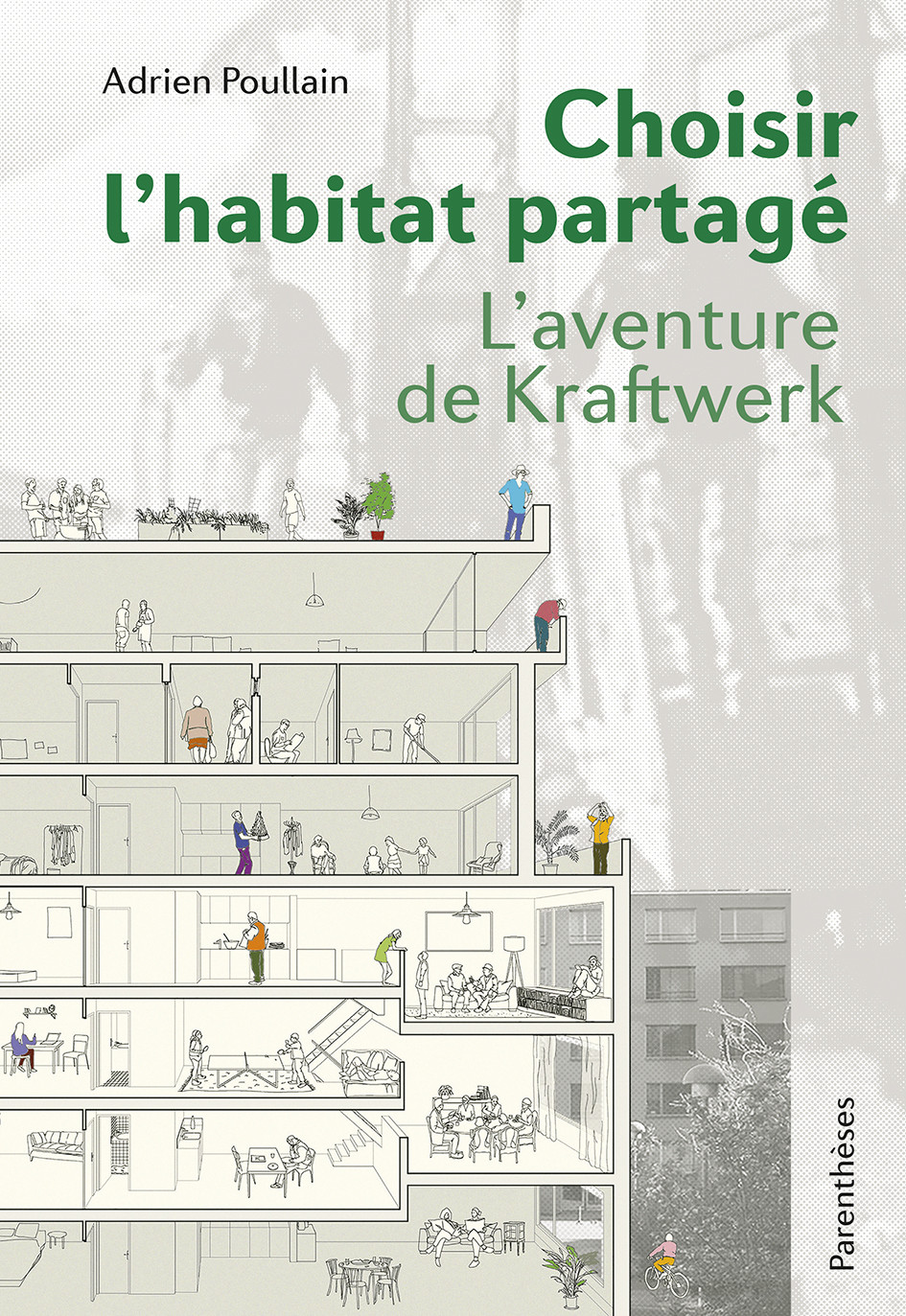 15 avril 2018 - Publication du livre "Choisir l'habitat partagé"